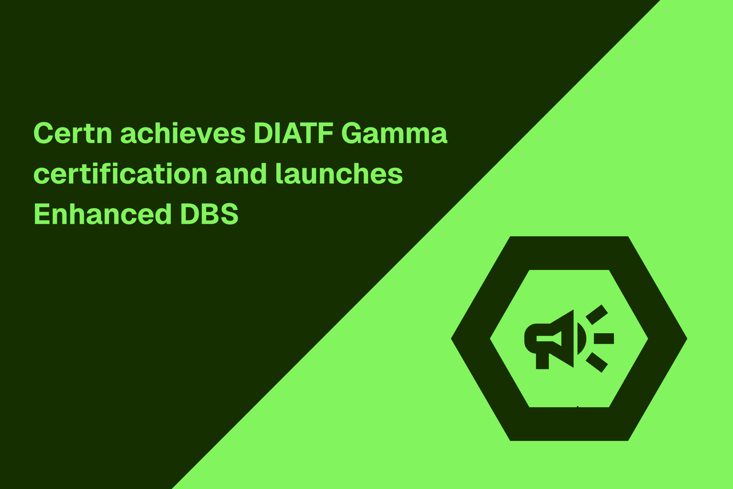 Certn achieves DIATF Gamma certification